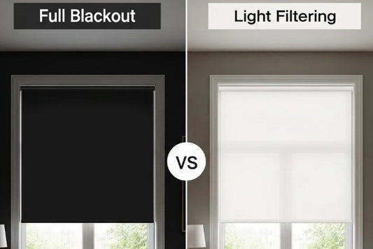 Light Filtering vs Blackout Shades